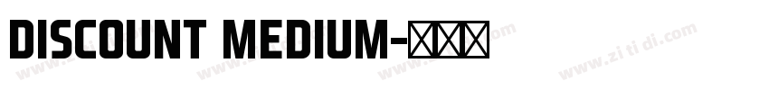 Discount Medium字体转换